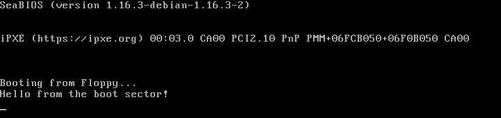 An emulated PC screen: SeaBIOS version line, then 'Booting from Floppy...' and 'Hello from the boot sector!'